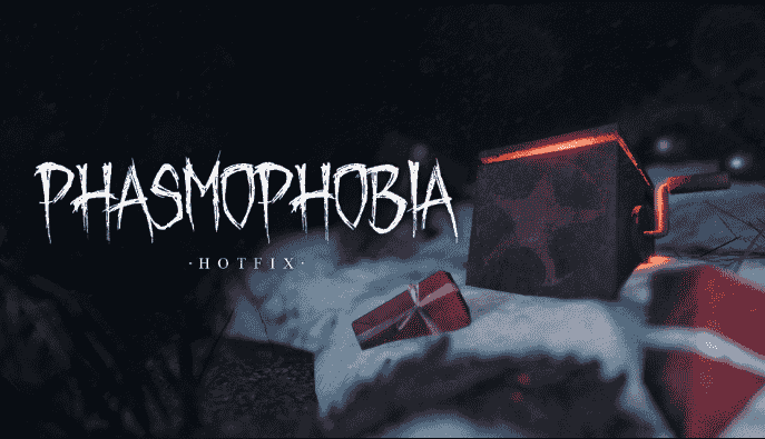 Phasmophobia Update 1.000.006 Patch Notes for PS5, PC and Xbox